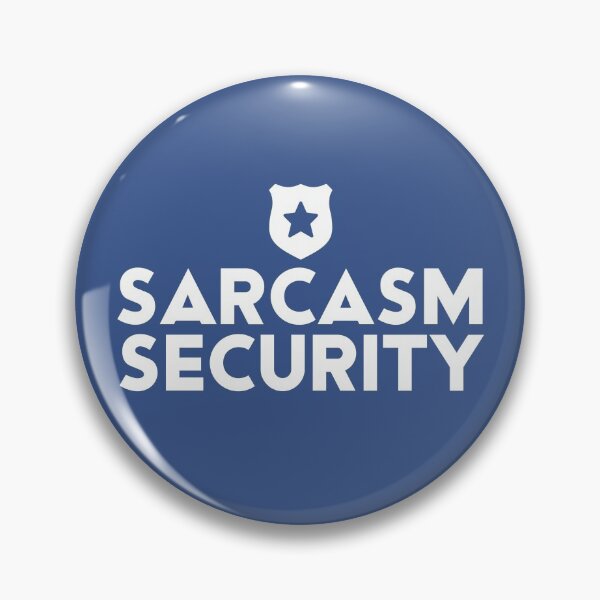Item preview, Sarcasm Security #1 designed and sold by SalahBlt.
