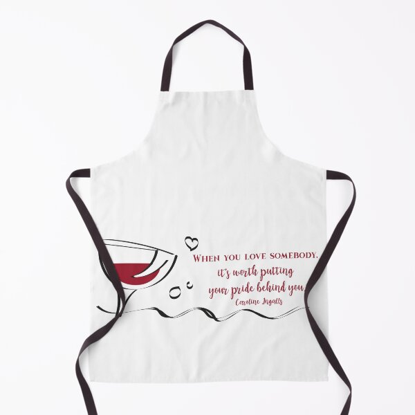 Item preview, When you love somebody, it’s worth putting your pride behind you. Caroline Ingalls designed and sold by vivaorganic.
