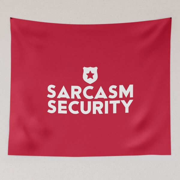 Item preview, Sarcasm Security #2 designed and sold by SalahBlt.
