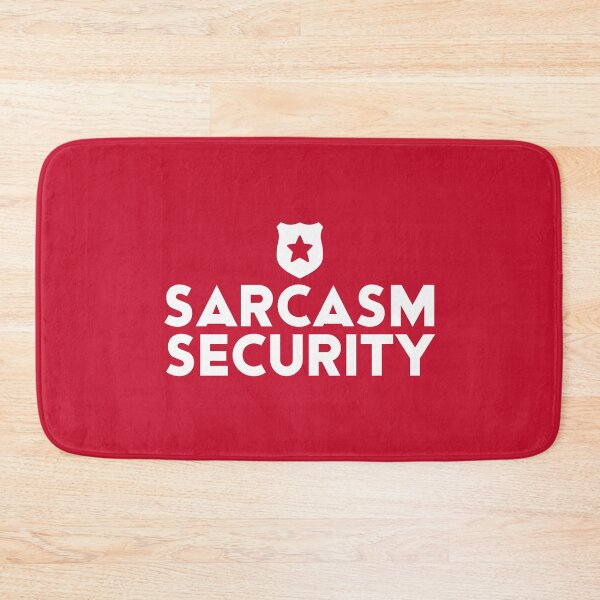 Item preview, Sarcasm Security #2 designed and sold by SalahBlt.