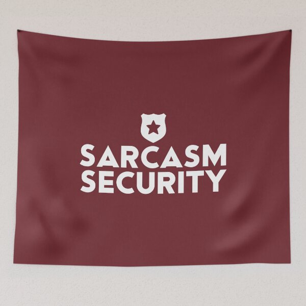 Item preview, Sarcasm Security #3 designed and sold by SalahBlt.