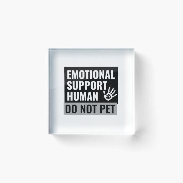Item preview, Emotional Support Human Do Not Pet Hand designed and sold by jacks-tees.