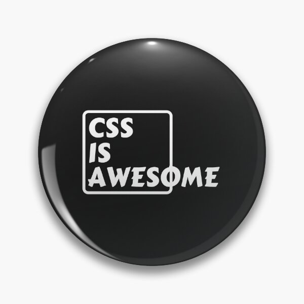 Item preview, CSS is Awesome designed and sold by MohitJain1109.