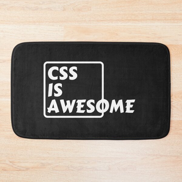 Item preview, CSS is Awesome designed and sold by MohitJain1109.