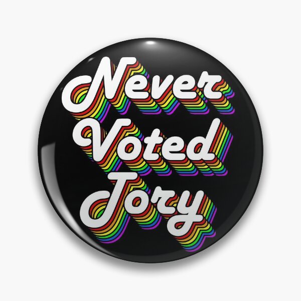 Item preview, Never Voted Tory designed and sold by jacquesi97.
