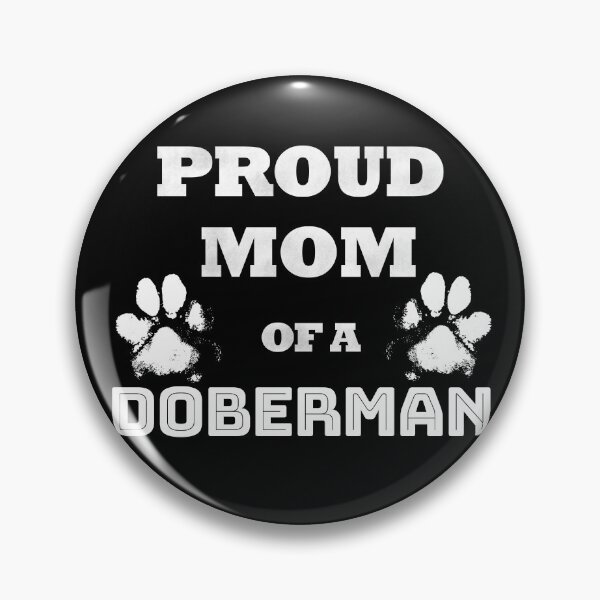 Item preview, Proud Mom Of a Doberman designed and sold by Suphiss.