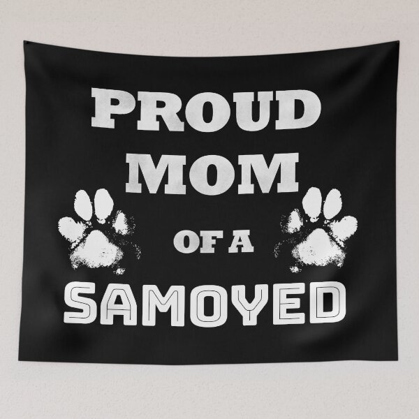 Item preview, Copy of Proud Mom Of a Samoyed designed and sold by Suphiss.