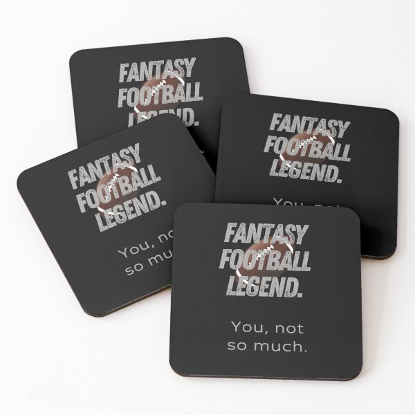 Item preview, fantasy football legend you not so much designed and sold by Hey-Nice-Shirt.