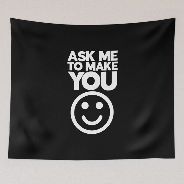 Item preview, Ask Me To Make You Smile designed and sold by juvajay.