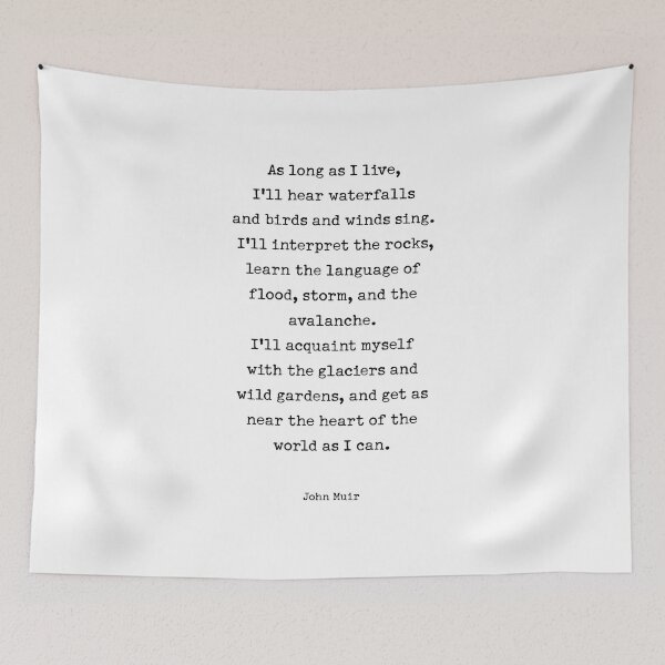 Item preview, As Long As I Live John Muir designed and sold by corbrand.