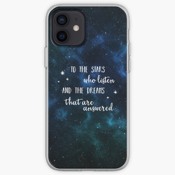 To the stars who listen and the dreams that are answered - 2 iPhone Soft Case