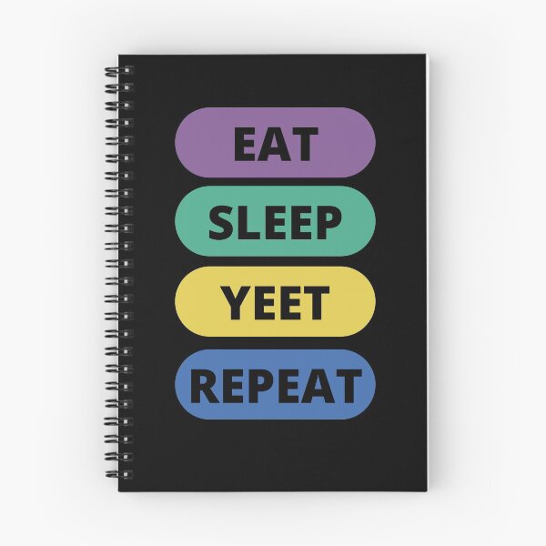 Artikelvorschau, Eat Sleep Yeet Repeat entworfen und verkauft von vibrantyy.