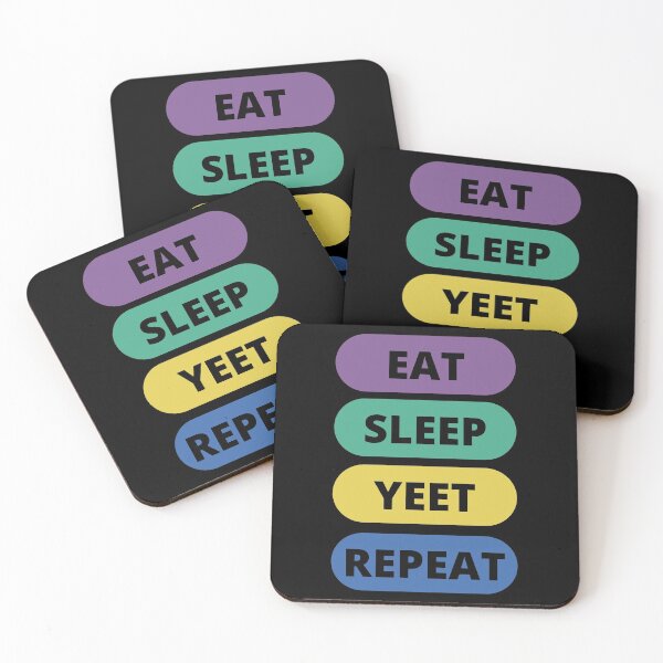 Item preview, Eat Sleep Yeet Repeat designed and sold by vibrantyy.