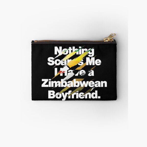 Item preview, Nothing Scares Me I Have a Zimbabwean Boyfriend designed and sold by elhefe.