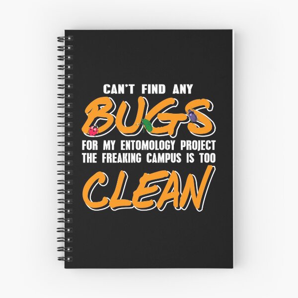 Item preview, Cannot Find Any Bugs Entomology Entomologist designed and sold by NeXore.