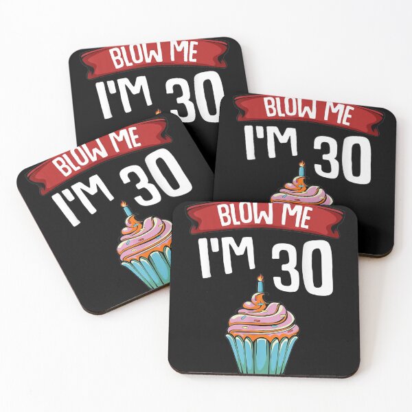 Item preview, Blow Me I'm 30 Thirtieth 30th Birthday Cake Gag Saying Gift designed and sold by marciamulkey21.