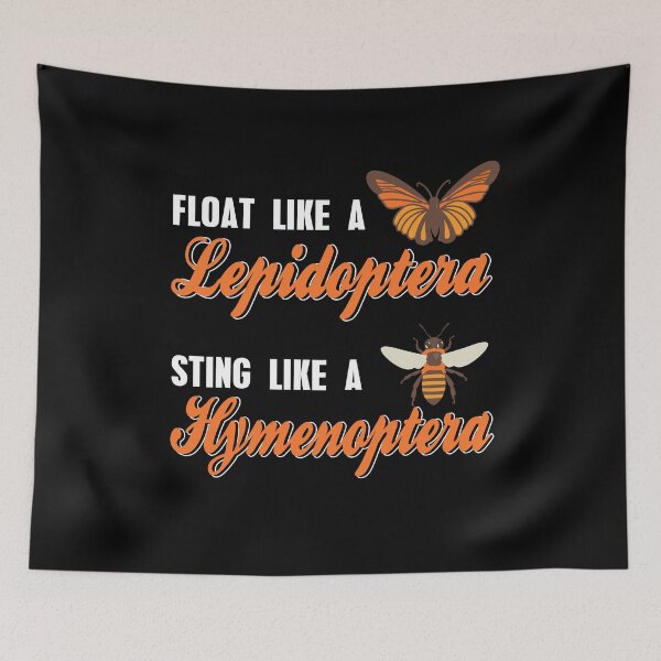 Item preview, Float Like A butterly sting like a bee  Entomology designed and sold by NeXore.