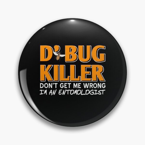 Item preview, The Bug Killer Entomology Entomologist designed and sold by NeXore.