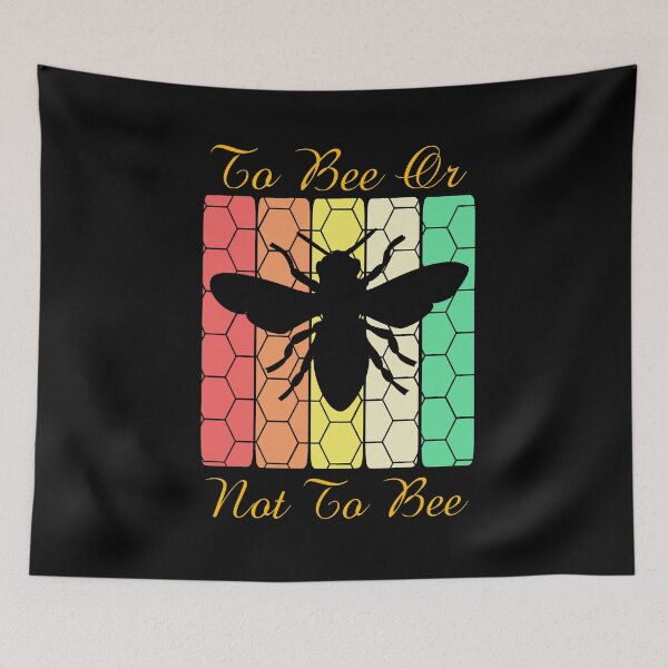 Item preview, To Bee Or Not To Bee  Entomology Entomologist designed and sold by NeXore.