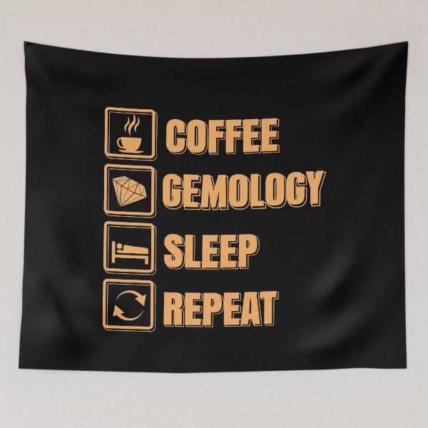 Item preview, Coffee Gemology Sleep Repeat Gemologist designed and sold by NeXore.