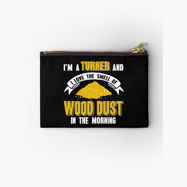 Item preview, I‘m a turner and love the smell of wood dust designed and sold by NeXore.