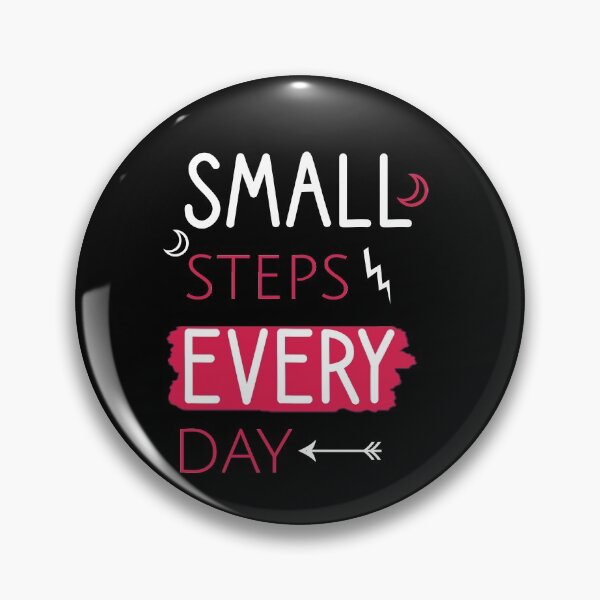 Item preview, Small steps every day designed and sold by Matheus2001.