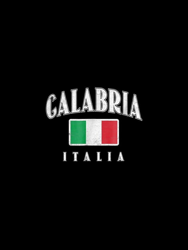 Calabria Italy T-Shirt Italian Souvenir Italia Calabrese Calabria Italy T-Shirt Italian Souvenir Italia Calabrese
