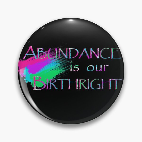 Item preview, Abundance is Our Birthright designed and sold by MONLart.
