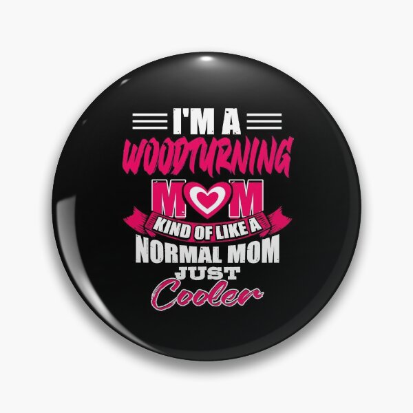 Item preview, Woodturning Mom cooler than normal designed and sold by NeXore.
