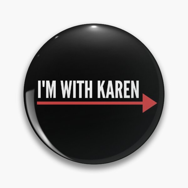 Artikelvorschau, Ich bin bei Karen | 2020 Meme entworfen und verkauft von rachelchxn.