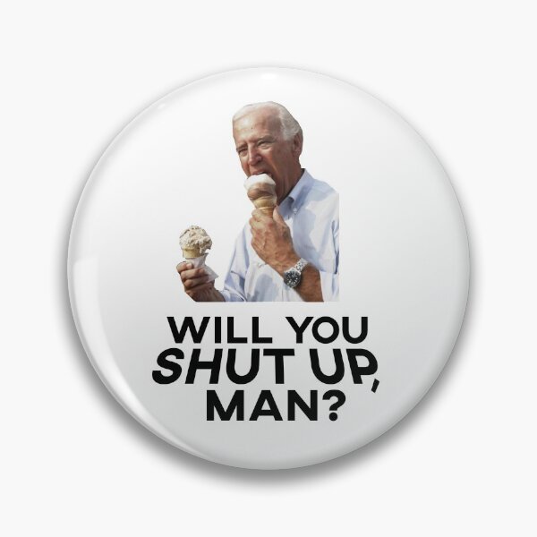 Item preview, Will You Shut Up Man? Joe Biden Eating Ice-cream  designed and sold by politicaltee.