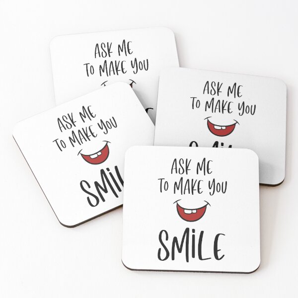 Item preview, Ask Me To Make You Smile designed and sold by CozyGraphicShop.