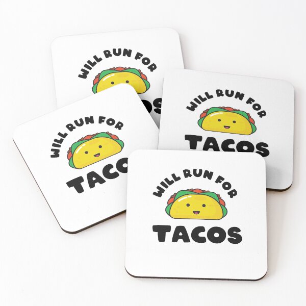 Item preview, Will Run For Tacos designed and sold by YueHeng Creates ⭐⭐⭐⭐⭐.