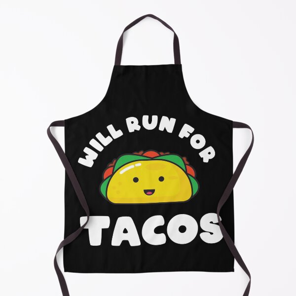 Item preview, Will Run For Tacos designed and sold by YueHeng Creates ⭐⭐⭐⭐⭐.