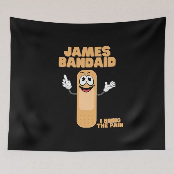 Item preview, James Bandaid, I Bring The Pain, designed and sold by bimmer325.