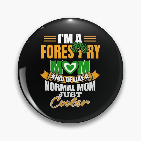 Item preview, I‘m a Forestry Mom like a cooler Mum designed and sold by NeXore.