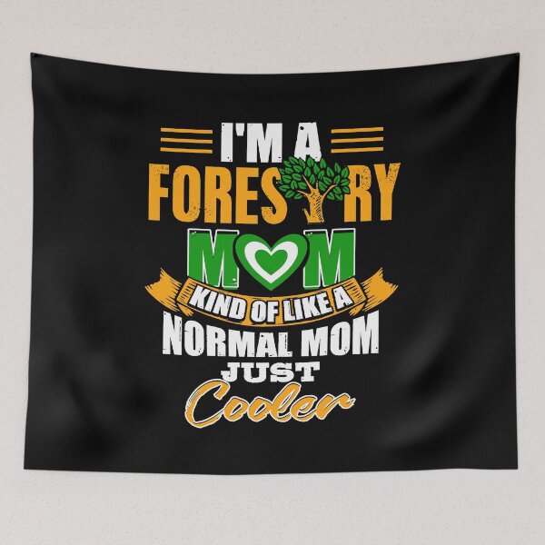 Item preview, I‘m a Forestry Mom like a cooler Mum designed and sold by NeXore.