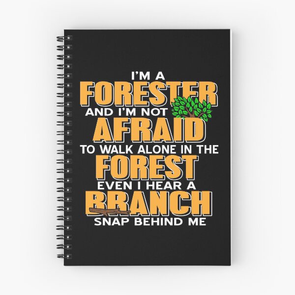 Item preview, I‘m A Forester And Not Afraid of the Forest designed and sold by NeXore.