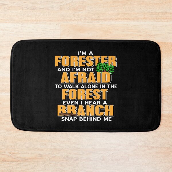 Item preview, I‘m A Forester And Not Afraid of the Forest designed and sold by NeXore.