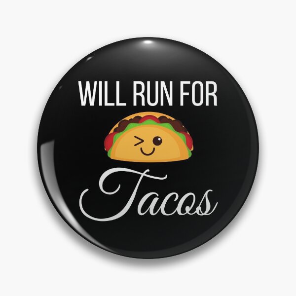 Item preview, will run for tacos designed and sold by OneTimeEngineer.