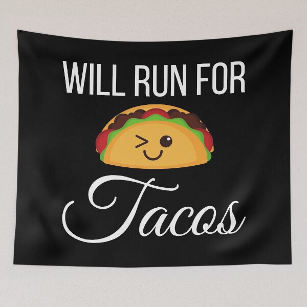 Item preview, will run for tacos designed and sold by OneTimeEngineer.