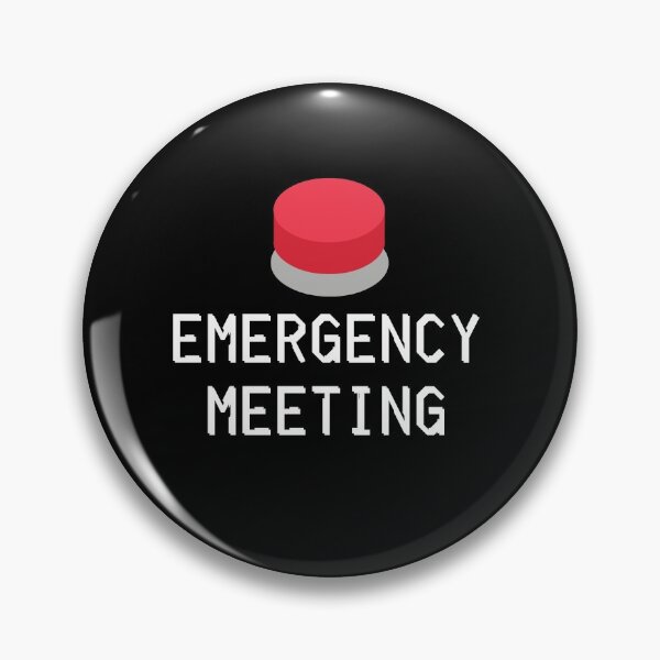 Item preview, Emergency Meeting Needed designed and sold by Michael Schmidt.