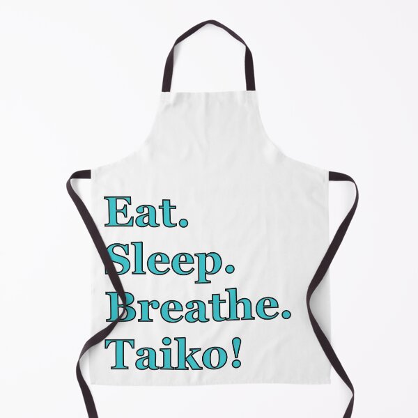 Item preview, Eat. Sleep. Breathe. Taiko! designed and sold by NakakiArt.