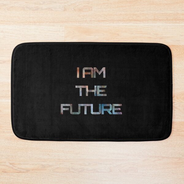 Item preview, I AM THE FUTURE designed and sold by Oak Mountain.