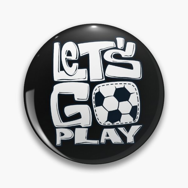 Item preview, Let's Go Play Soccer, Sports Design designed and sold by lmcvinco.