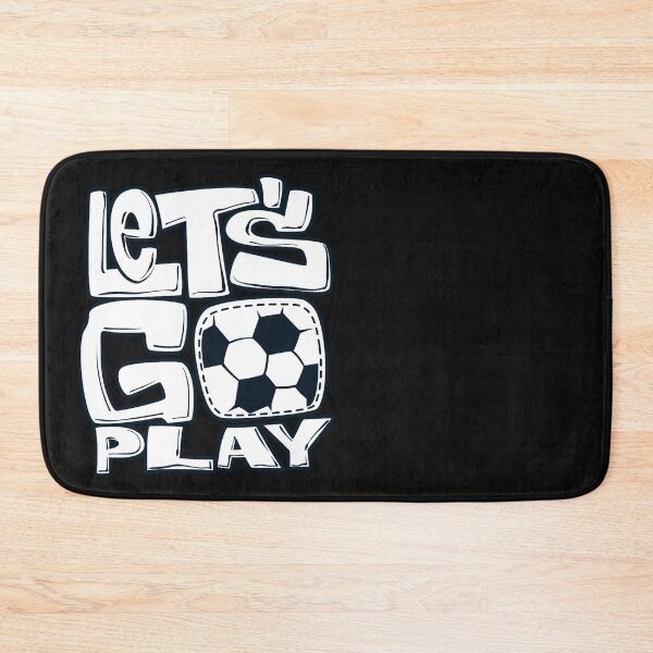 Item preview, Let's Go Play Soccer, Sports Design designed and sold by lmcvinco.