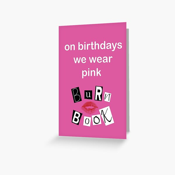 Happy Birthday Mean Girls Greeting Card