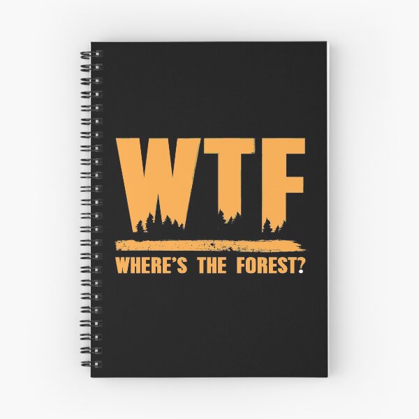 Item preview, WTF Where is the Forest Forestry designed and sold by NeXore.