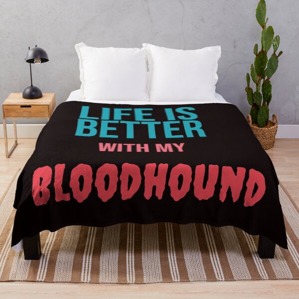 Item preview, Life is better with my Bloodhound designed and sold by amrmab.
