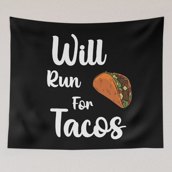 Item preview, Will run for Tacos  designed and sold by nikolaj1301.